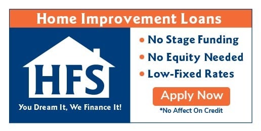 HFS home improvement loans. You Dream It, We Finance It.