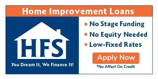 HFS home improvement loans. You Dream It, We Finance It.